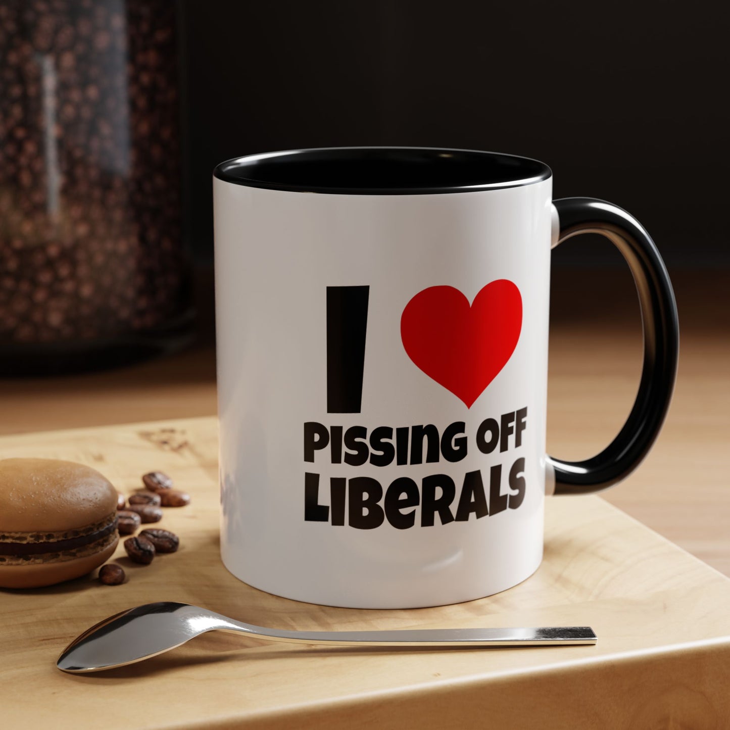 Funny Coffee Mug - I Love Pissing of Liberals