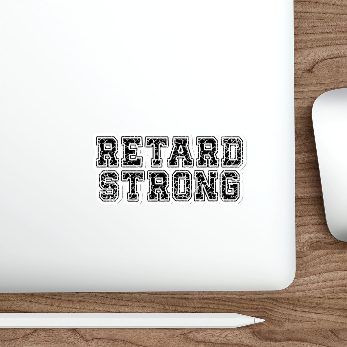 Retard Strong Die-Cut Stickers