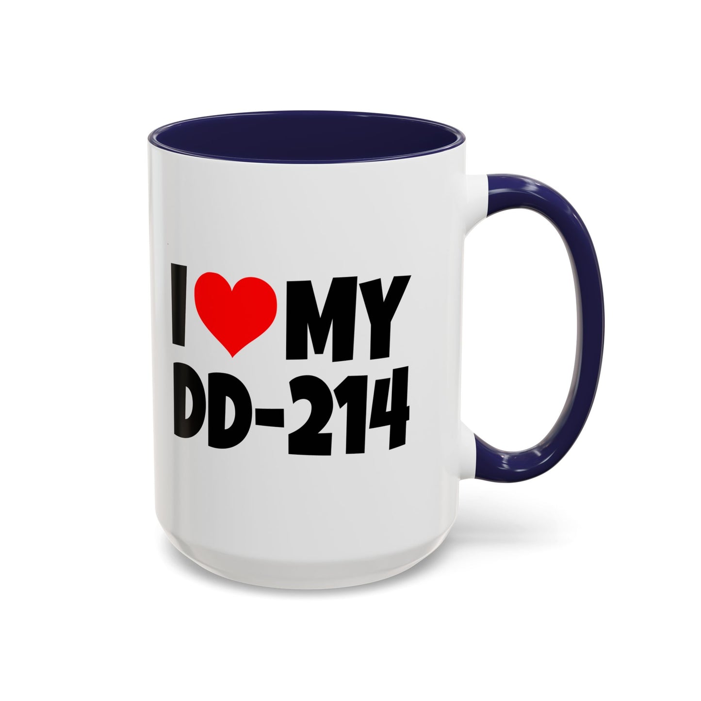 Funny Coffee Mug - I Love my DD-214