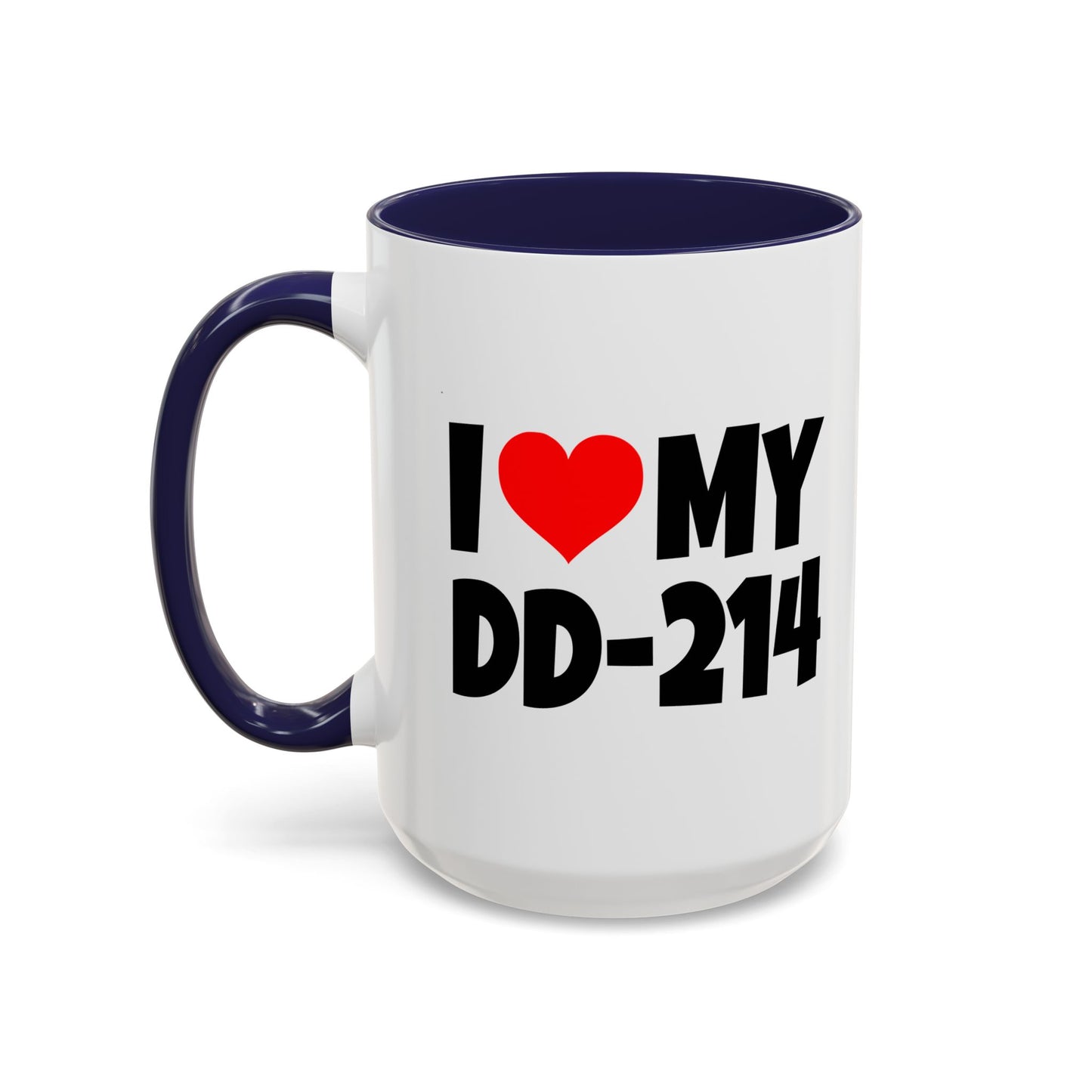 Funny Coffee Mug - I Love my DD-214