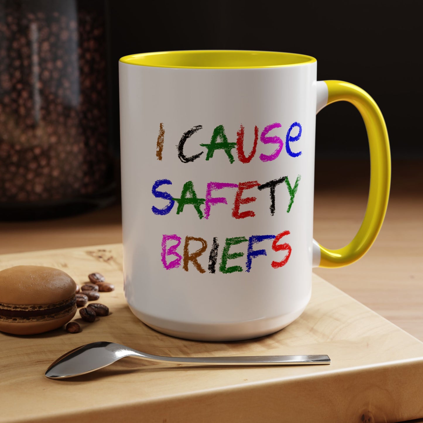 Funny Coffee Mug - I Cause Safety Briefs