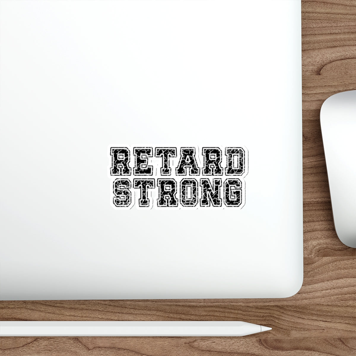 Retard Strong Die-Cut Stickers