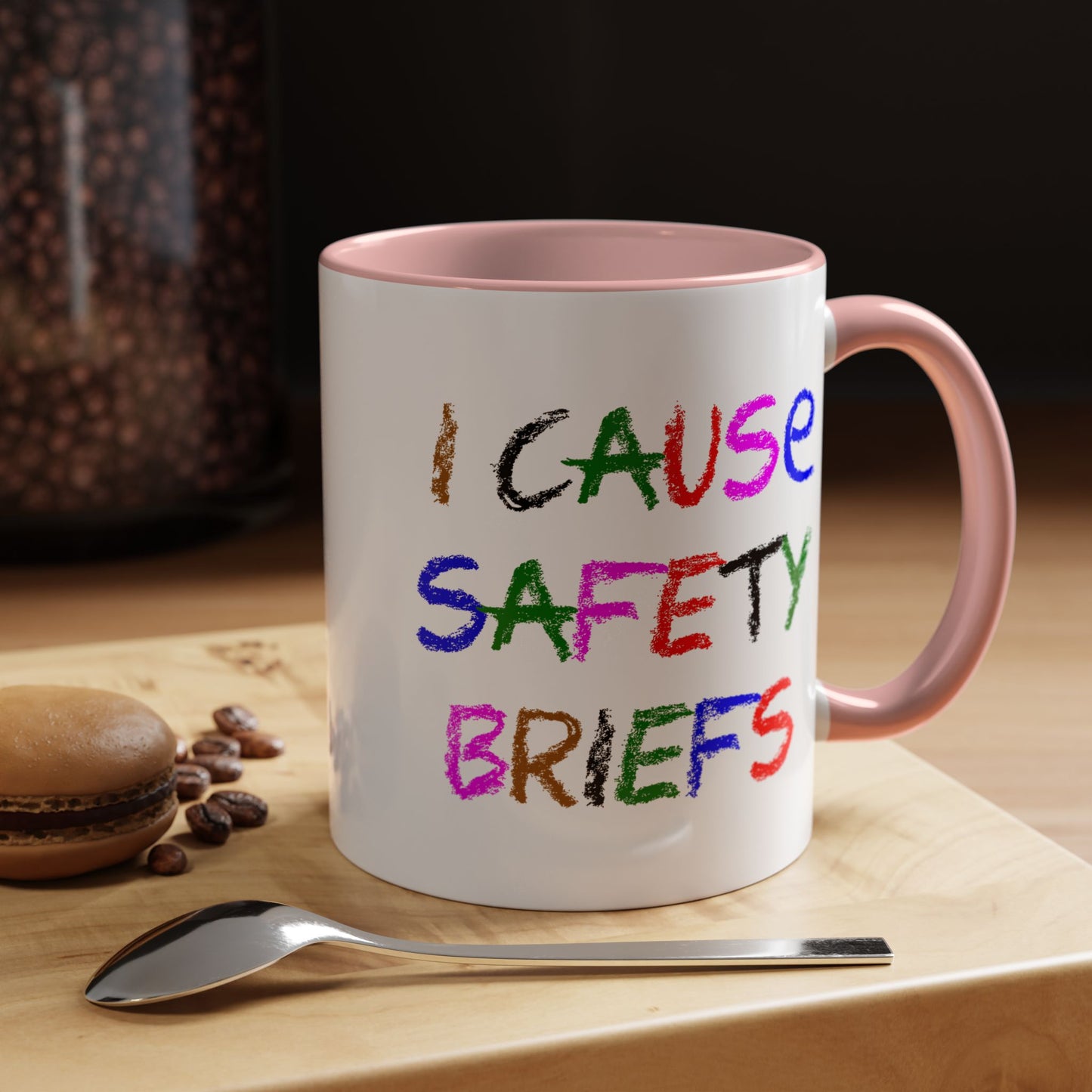 Funny Coffee Mug - I Cause Safety Briefs