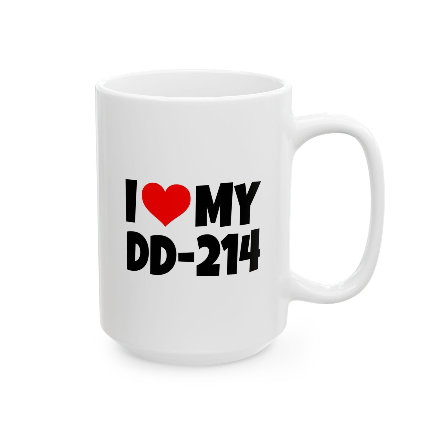 I love my DD-214 - Mug