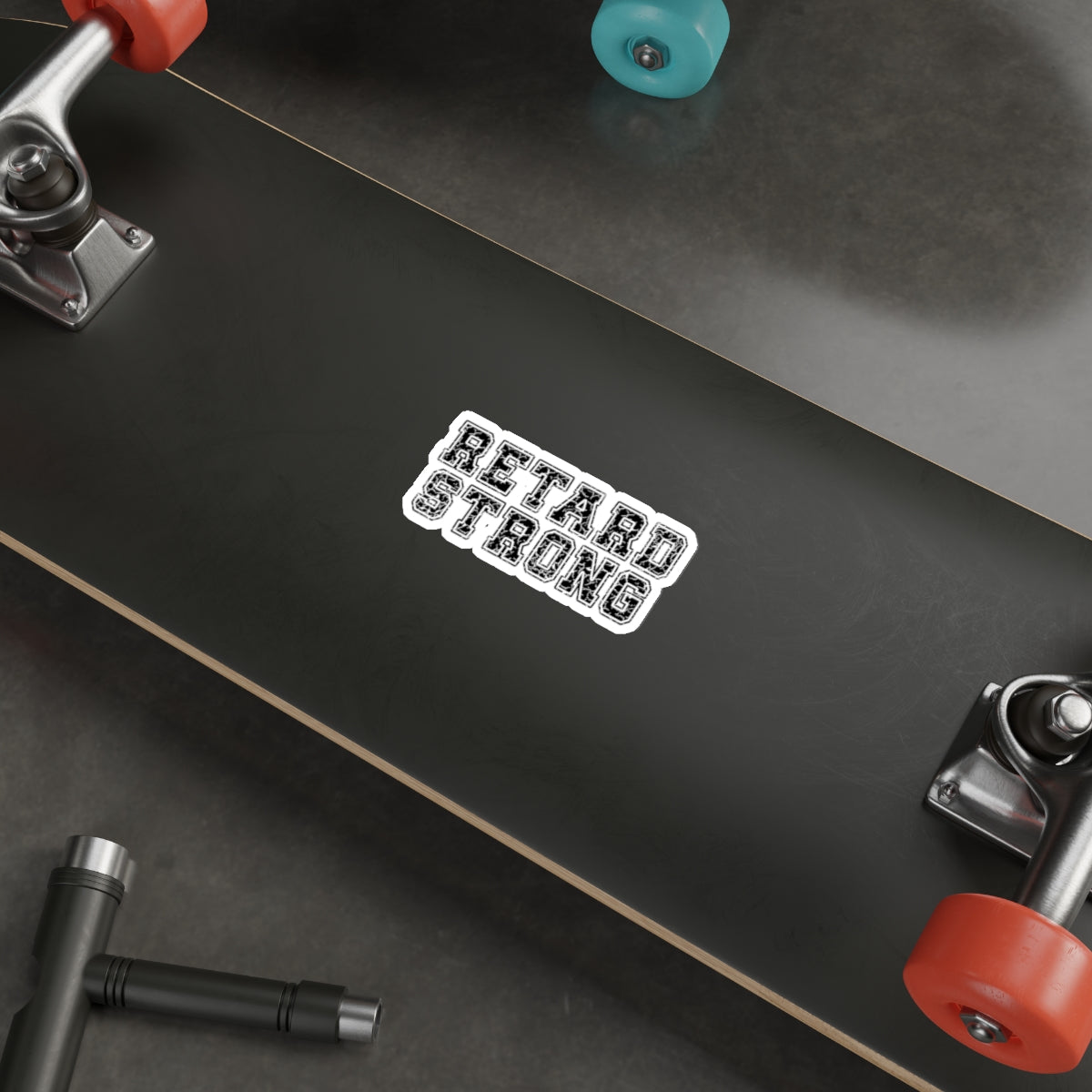 Retard Strong Die-Cut Stickers