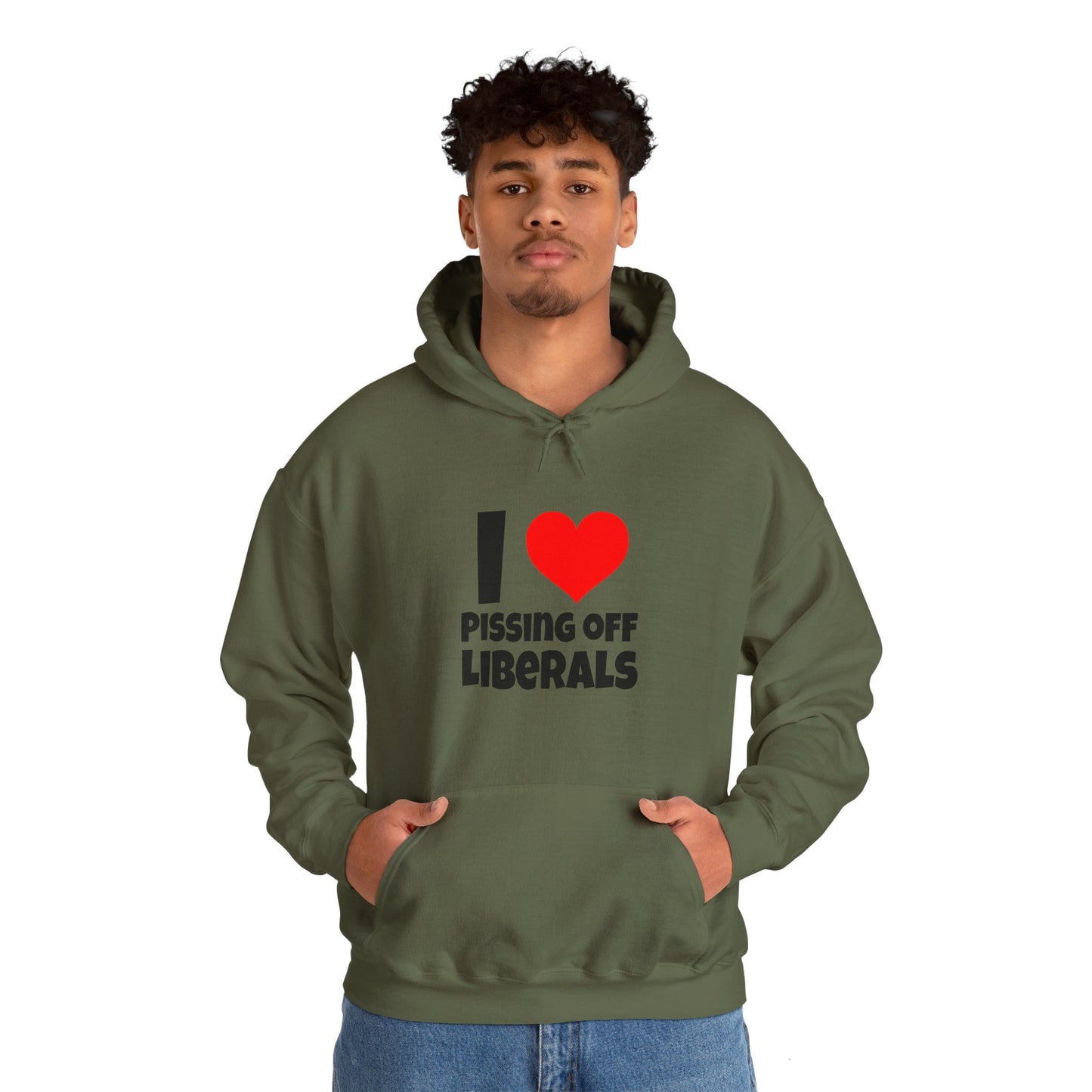 I Love Pissing Off Liberals - Hoodie