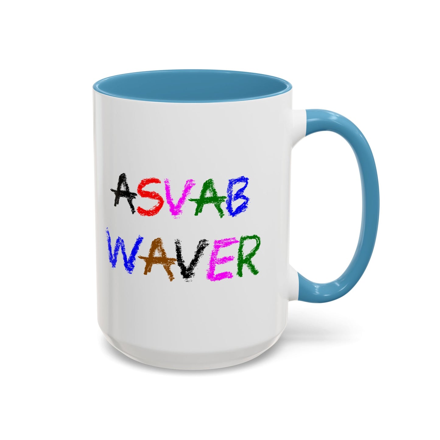Funny Coffee Mug - ASVAB Waver