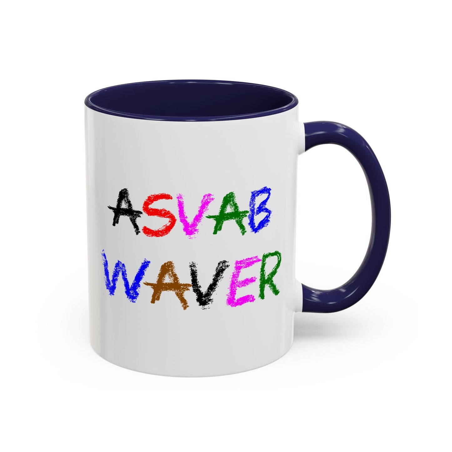 Funny Coffee Mug - ASVAB Waver