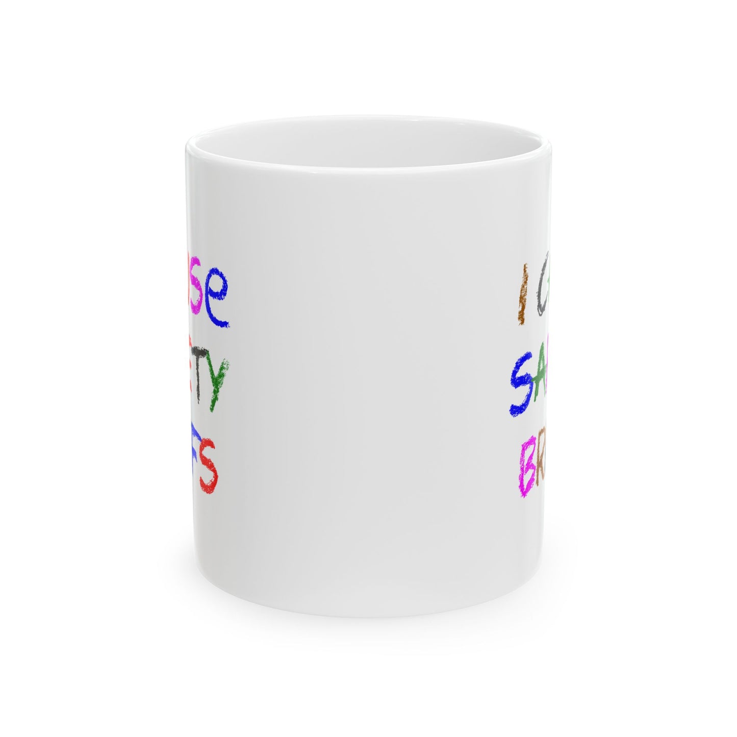 I cause safety briefs - Mug