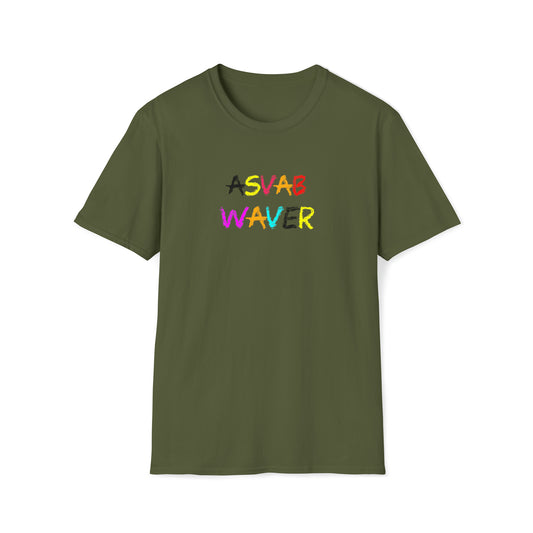 ASVAB Waver - T-Shirt