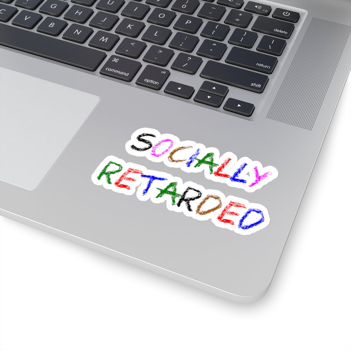 Socially Retarded - Kiss-Cut Stickers