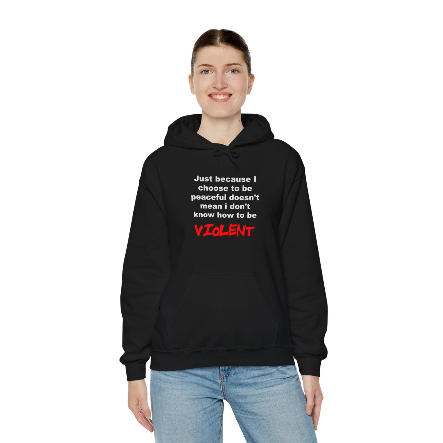 Choose to be Peaceful - Hooded Sweatshirt