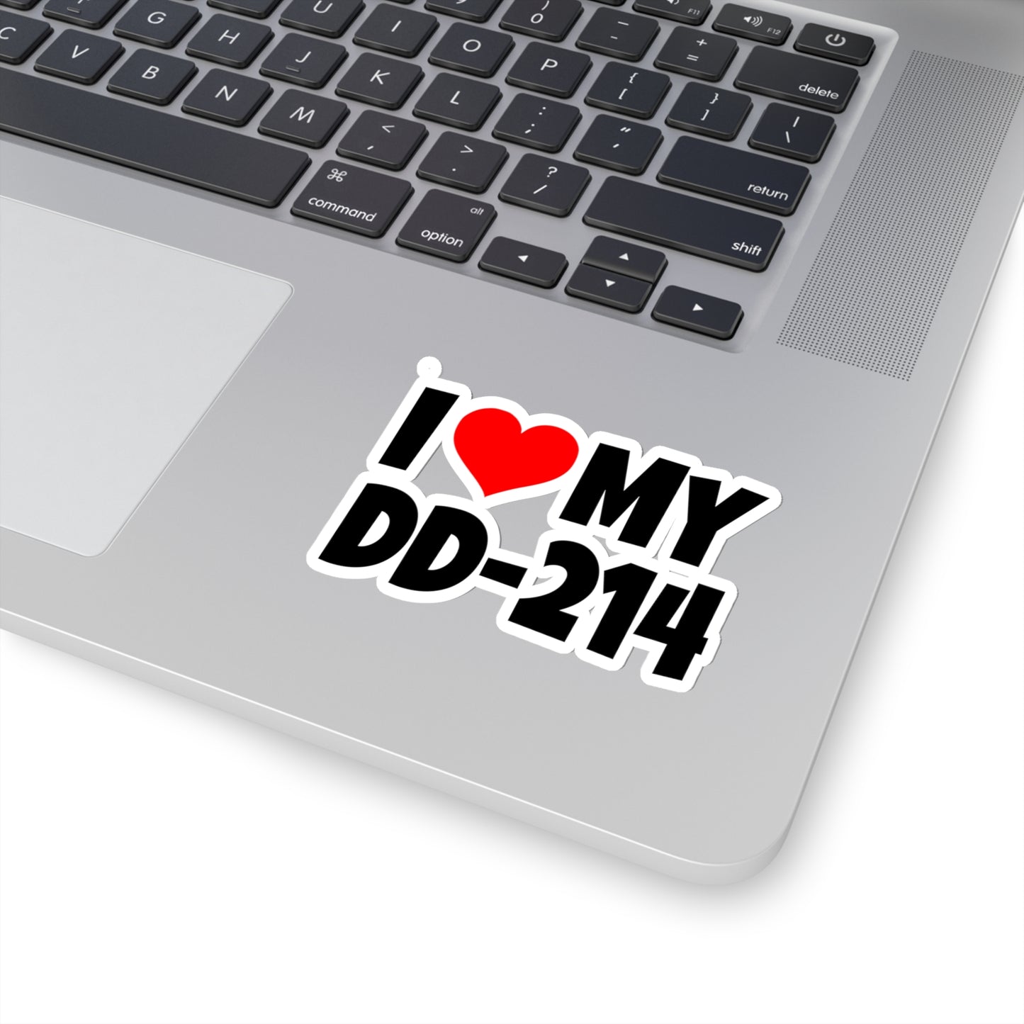 I Love My DD-214 - Kiss-Cut Stickers