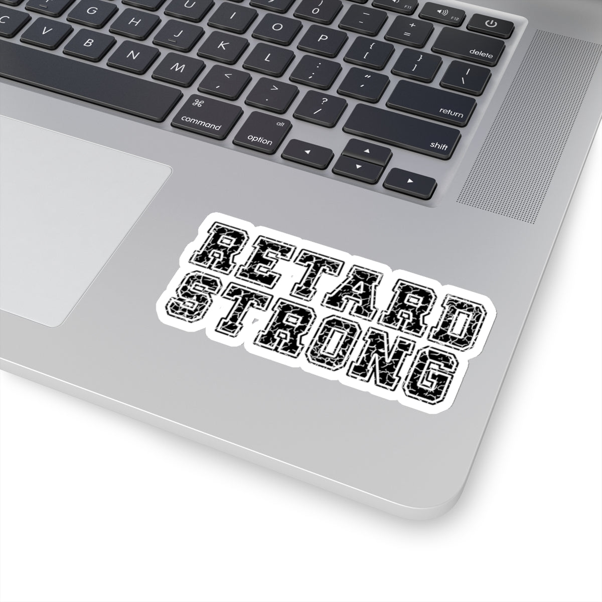 Retard Strong - Kiss-Cut Stickers