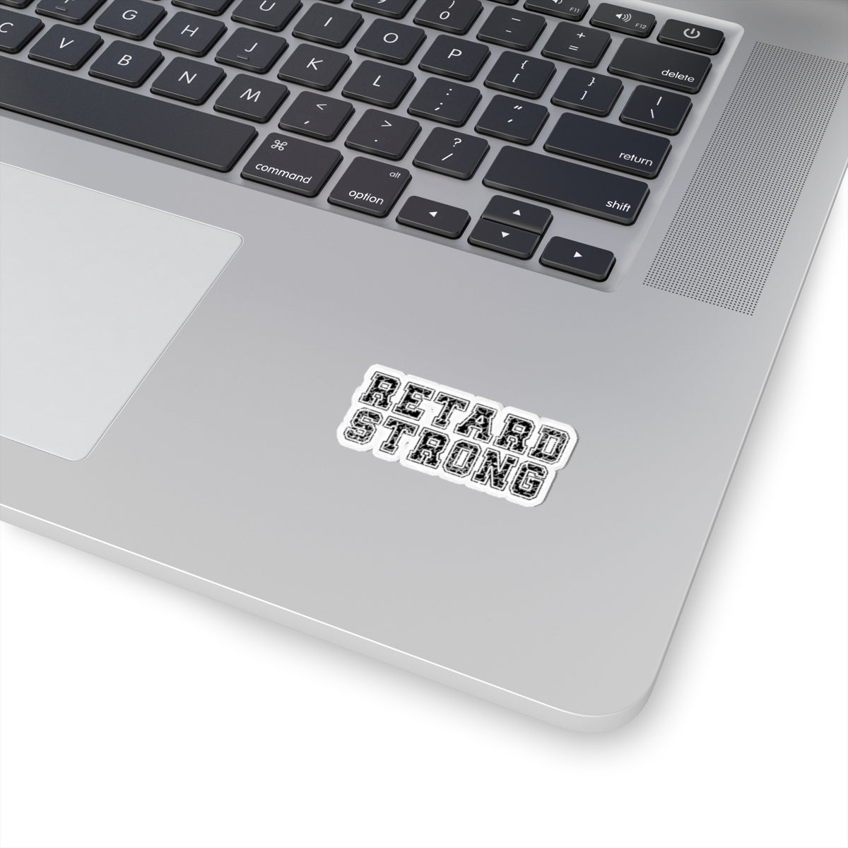 Retard Strong - Kiss-Cut Stickers