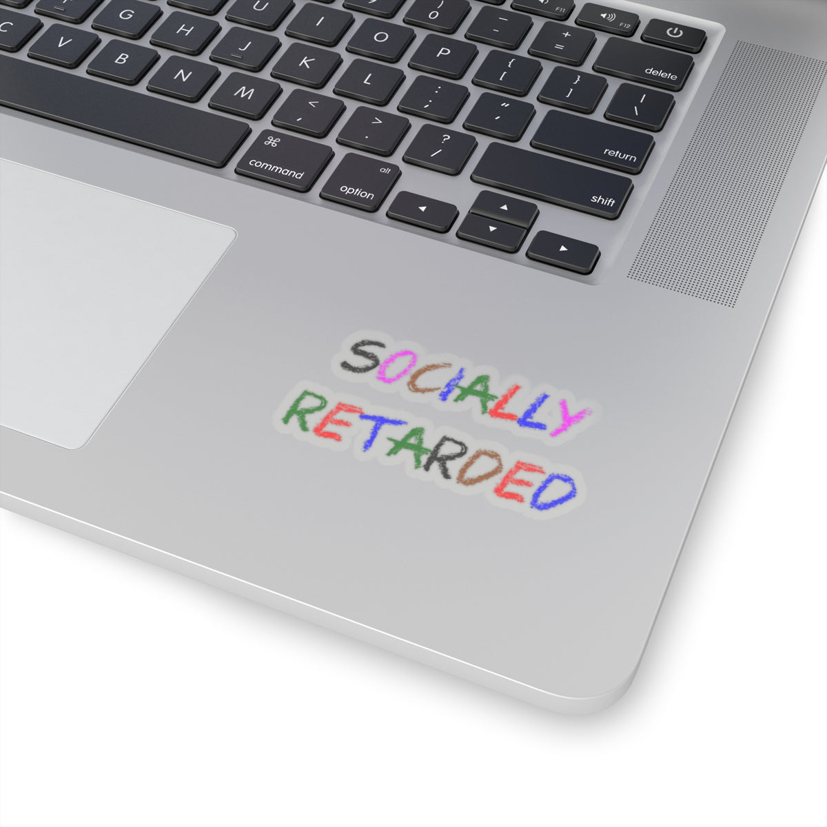 Socially Retarded - Kiss-Cut Stickers