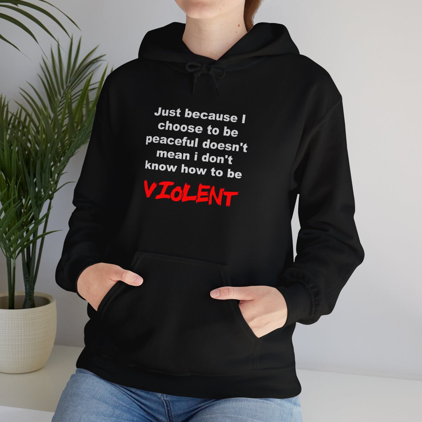 Choose to be Peaceful - Hooded Sweatshirt