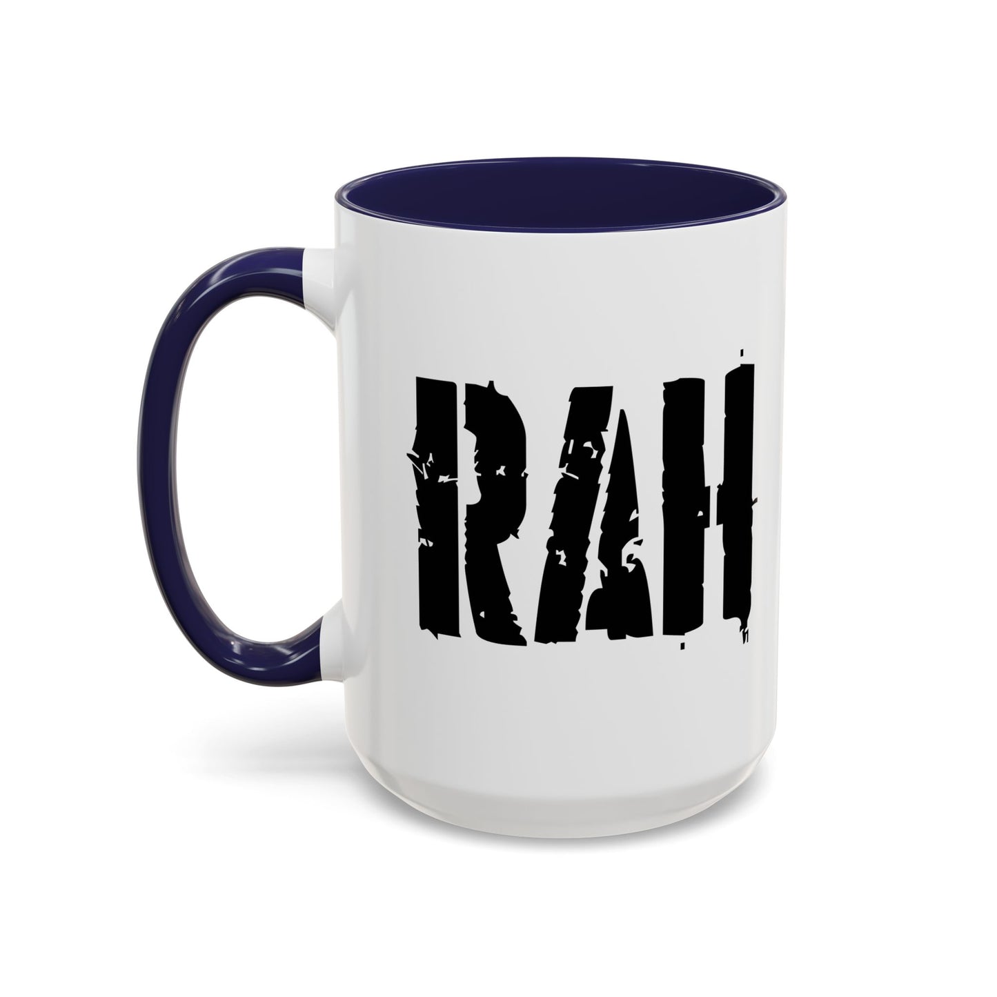 Funny Coffee Mug - Rah