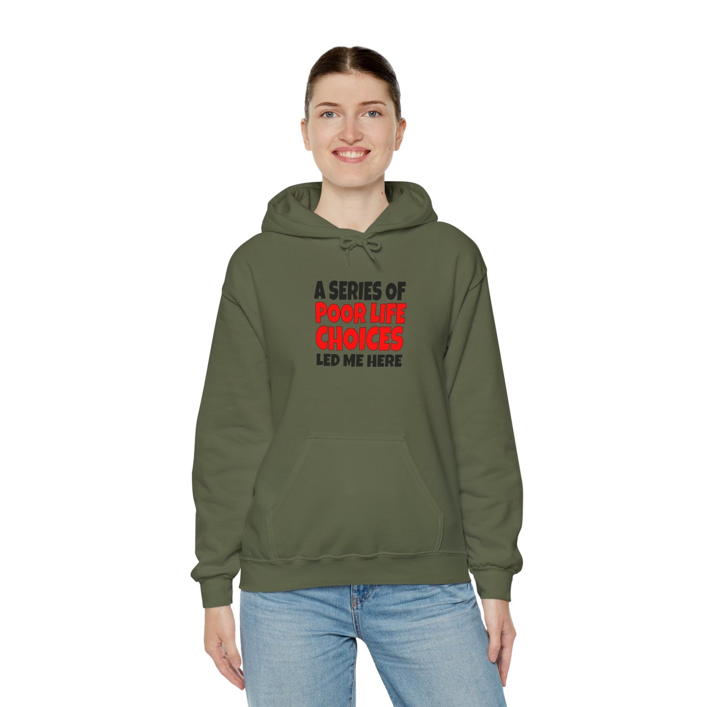 A Series of Poor Choices - Hooded Sweatshirt