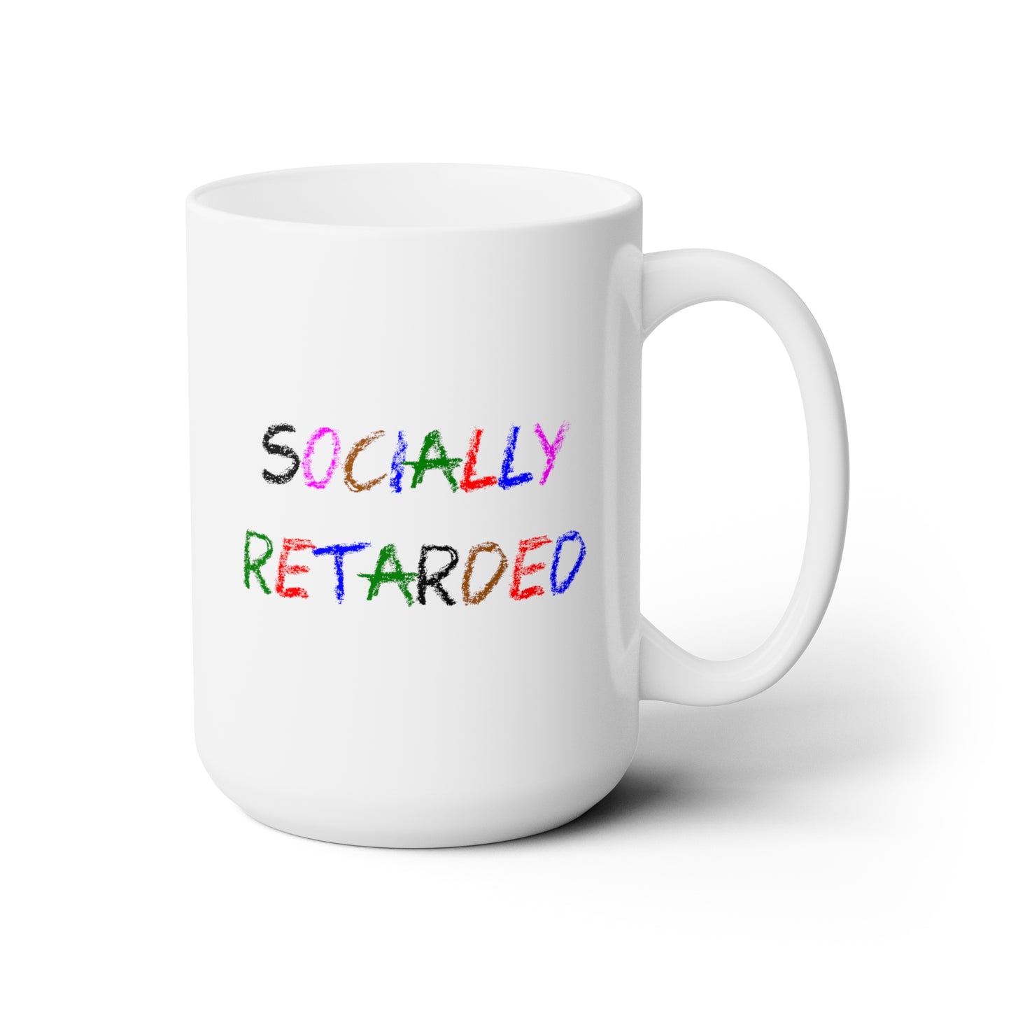 Socially Retarded - Coffee Mug