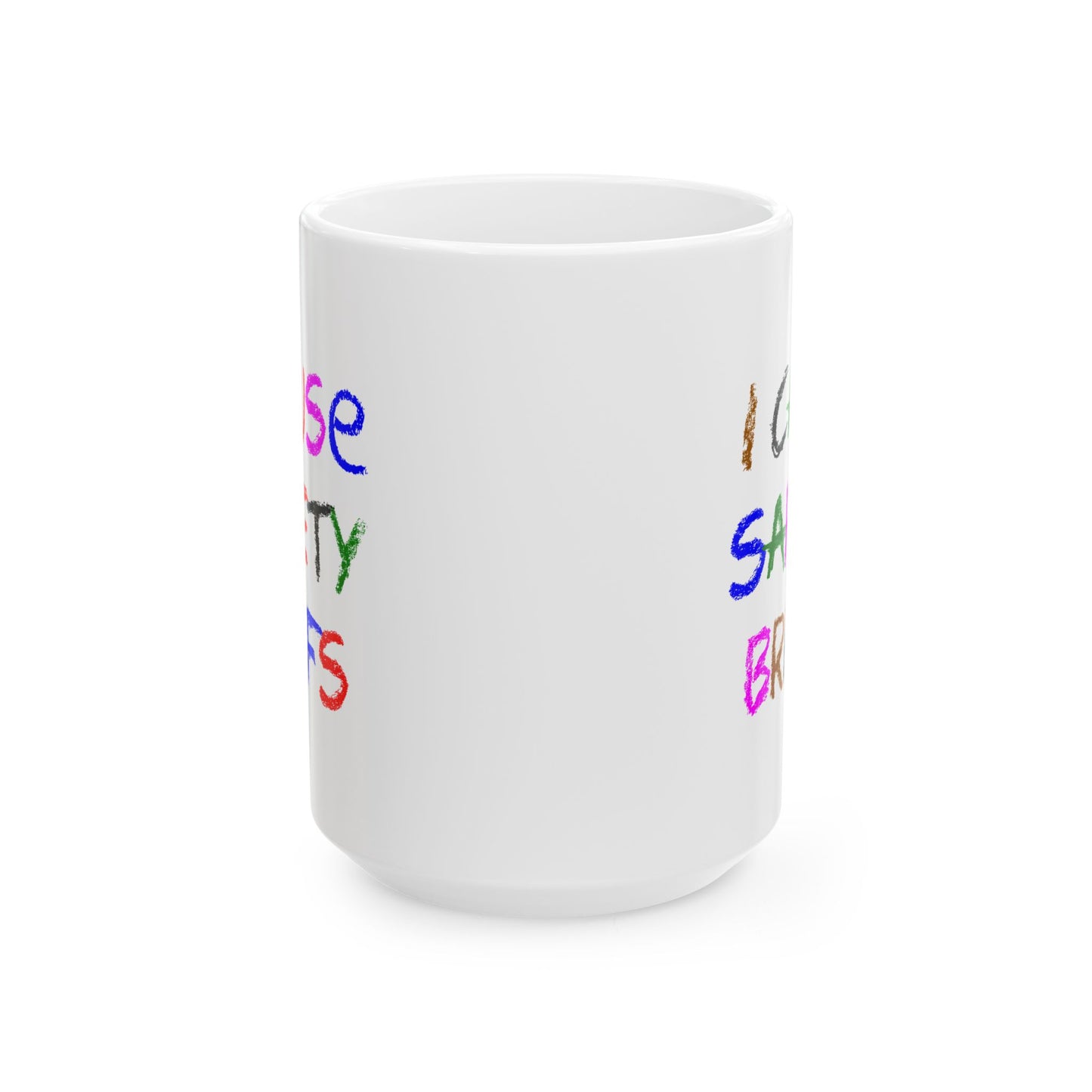 I cause safety briefs - Mug