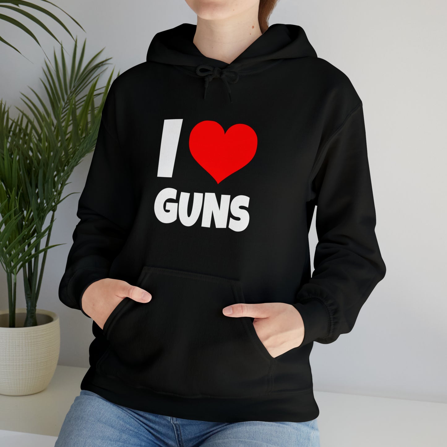 I Love Guns - Hooded Sweatshirt