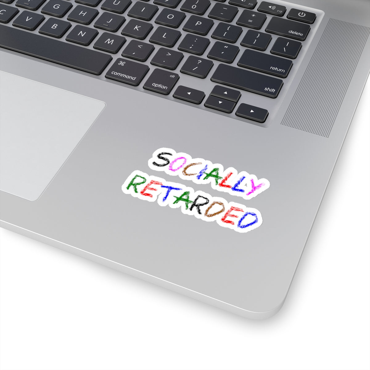 Socially Retarded - Kiss-Cut Stickers