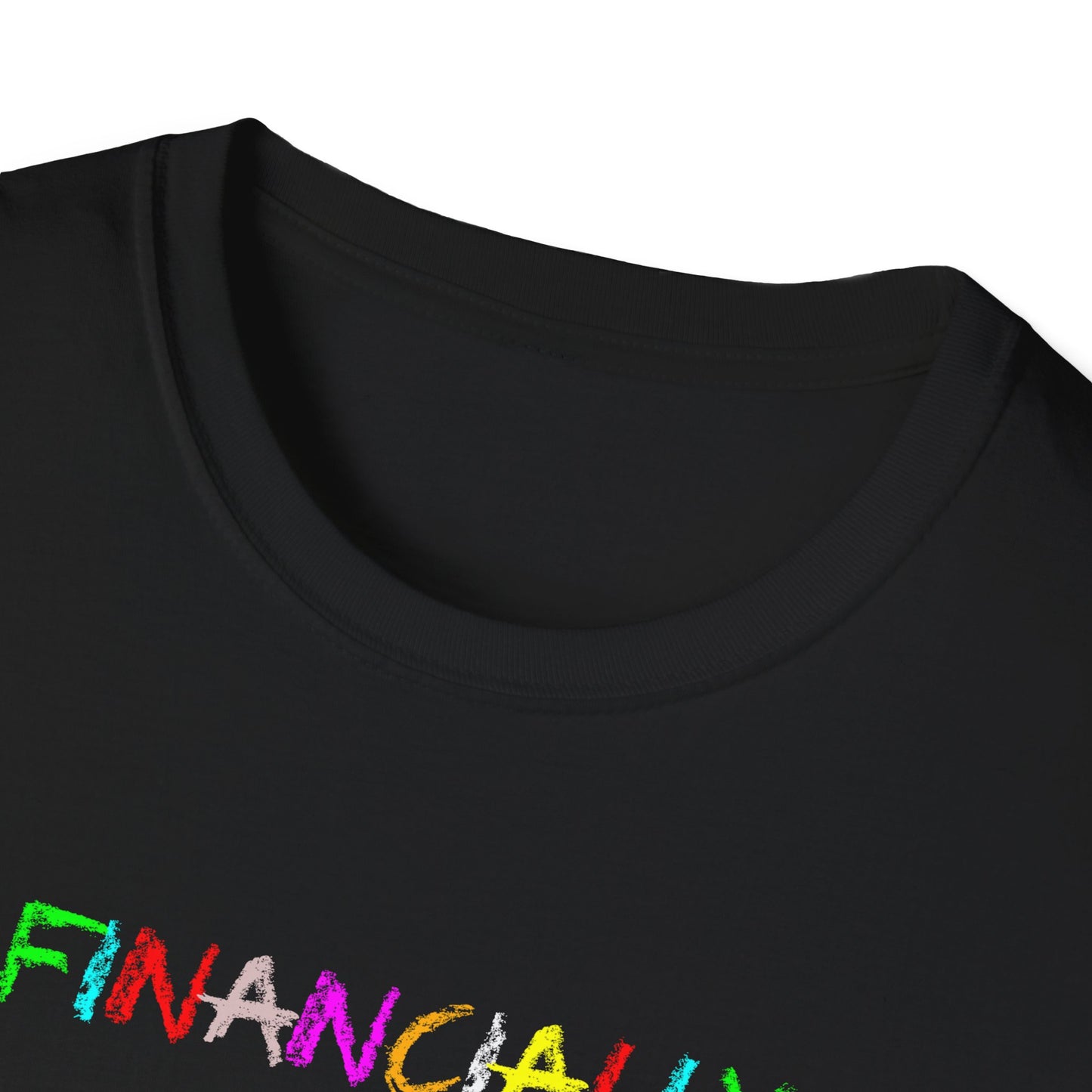 Financially Retarded - T-Shirt
