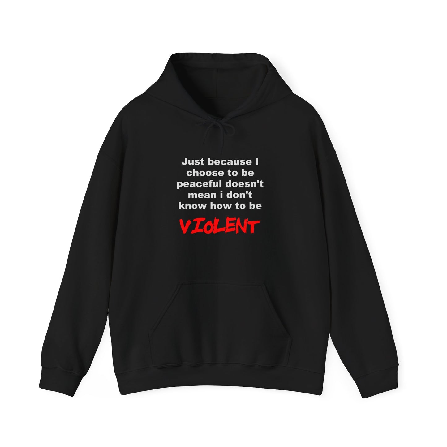 Choose to be Peaceful - Hooded Sweatshirt