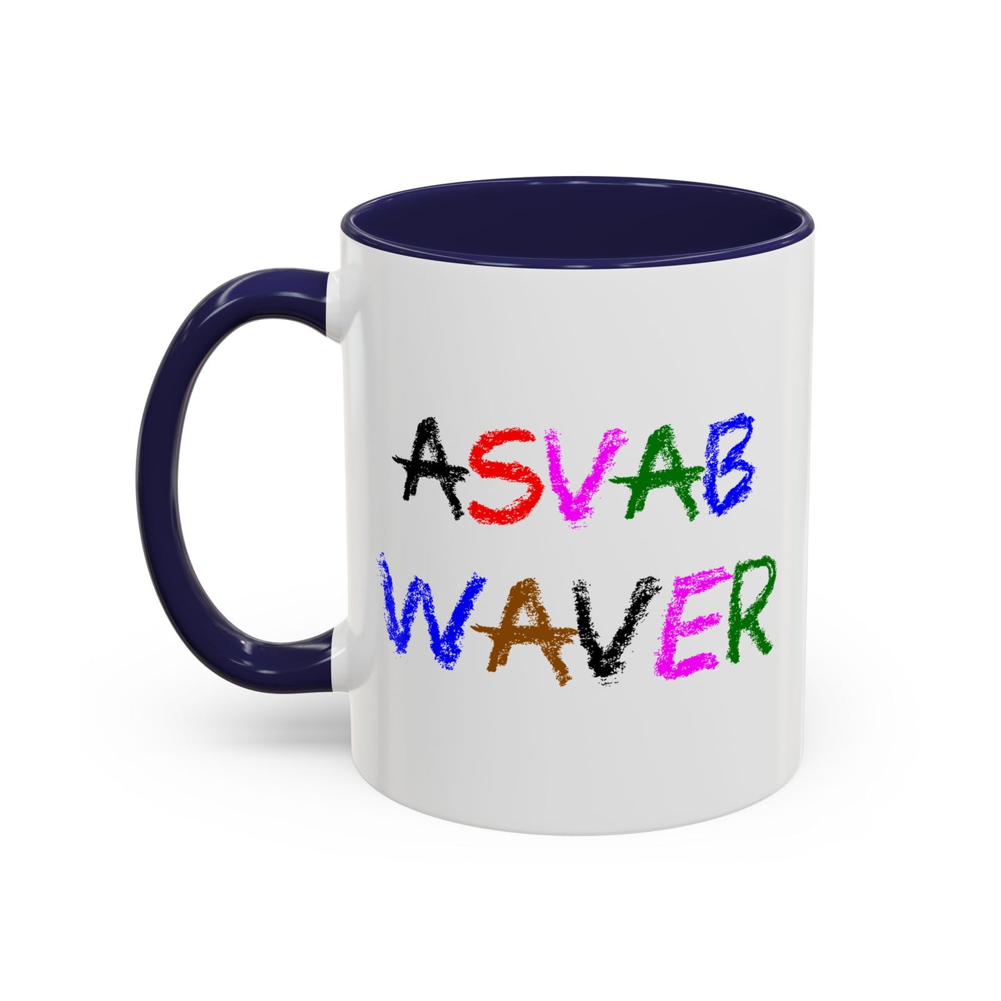 Funny Coffee Mug - ASVAB Waver