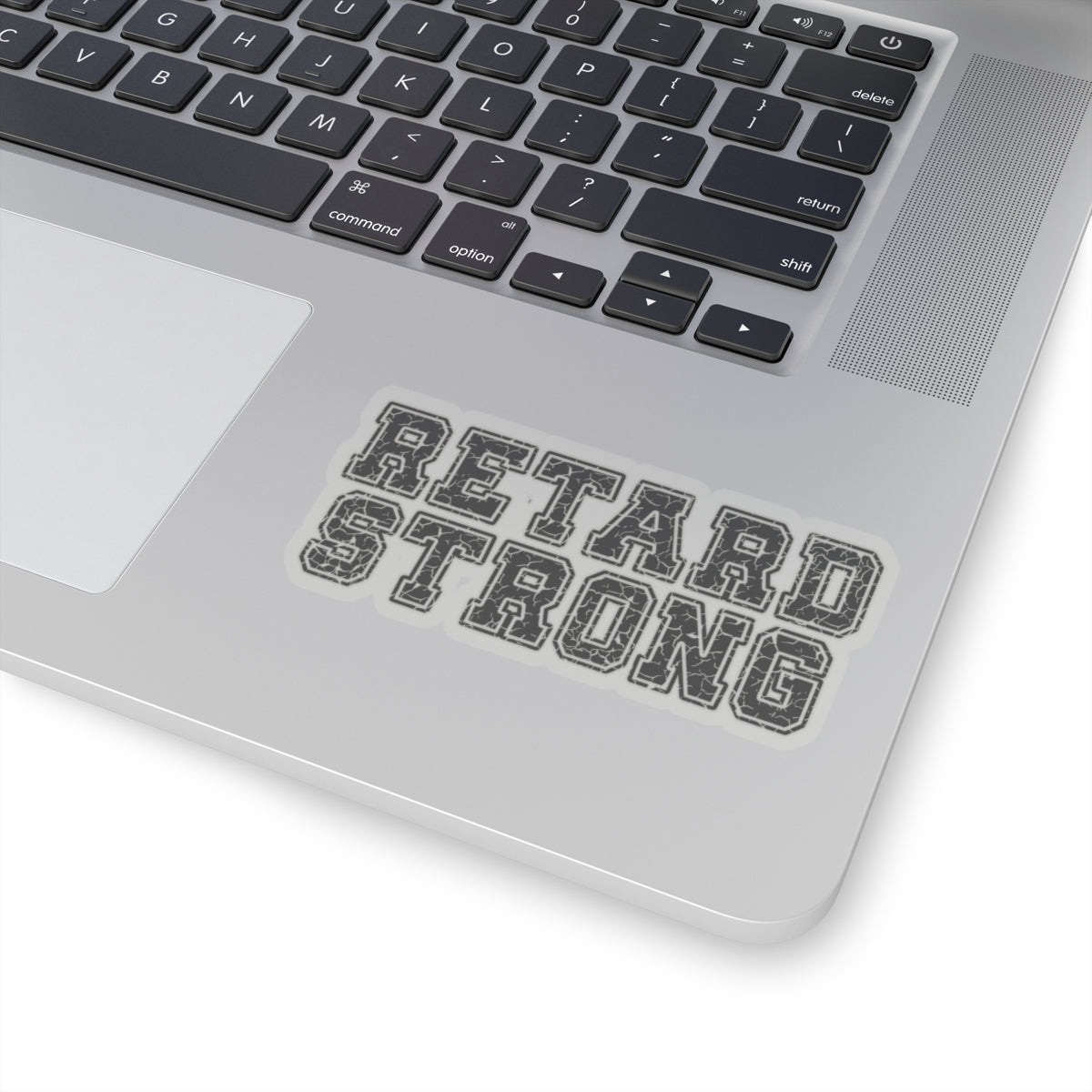 Retard Strong - Kiss-Cut Stickers