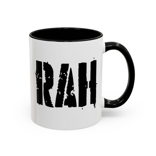 Funny Coffee Mug - Rah