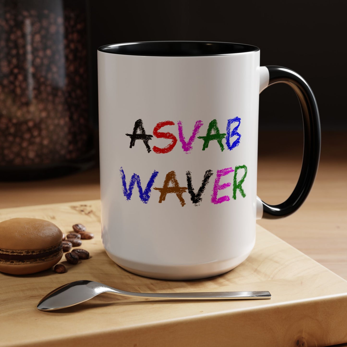 Funny Coffee Mug - ASVAB Waver