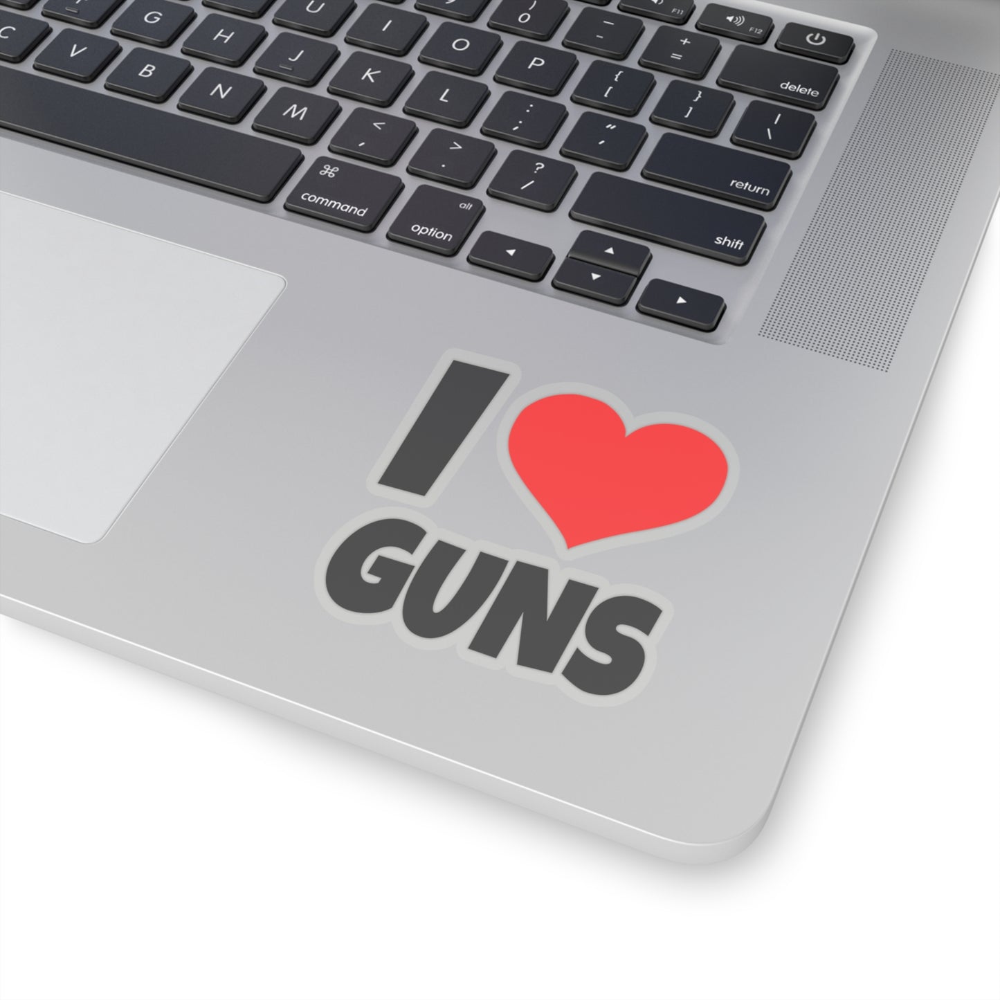 I Love Guns - Kiss-Cut Stickers