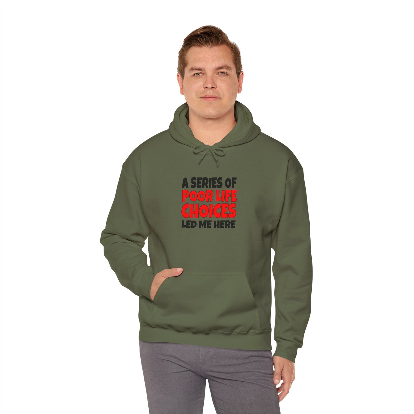 A Series of Poor Choices - Hooded Sweatshirt