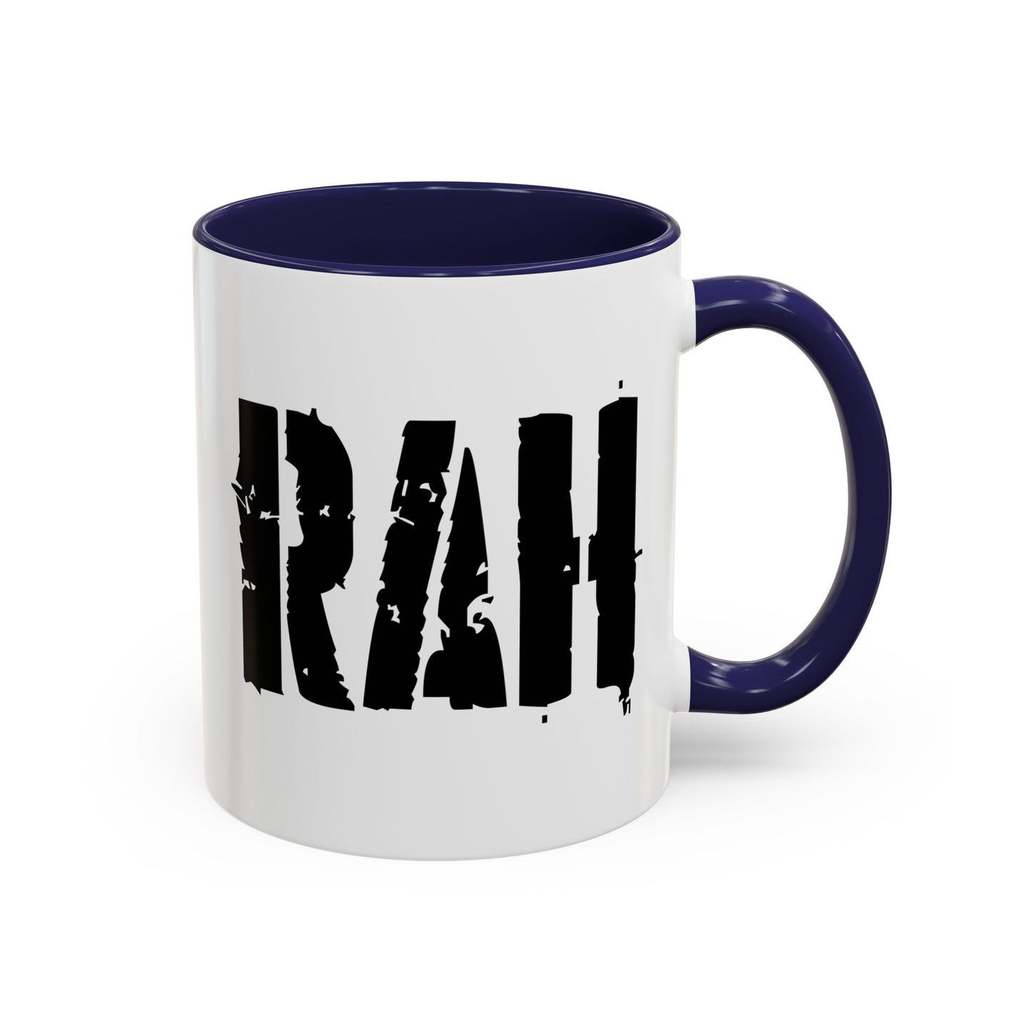 Funny Coffee Mug - Rah