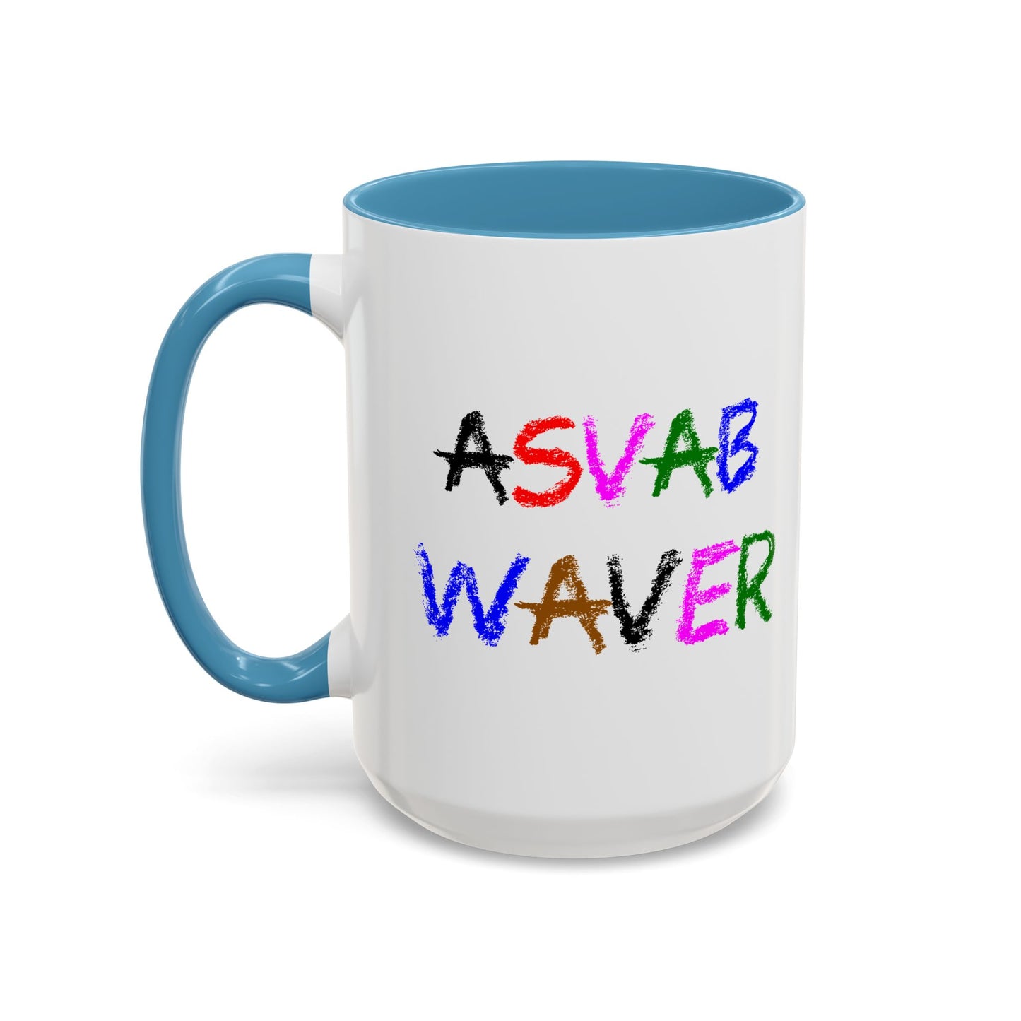 Funny Coffee Mug - ASVAB Waver
