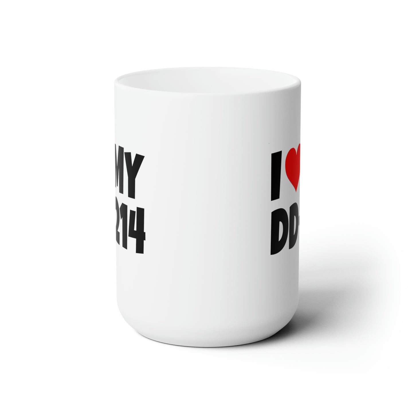 I Love my DD-214 - Coffee Mug