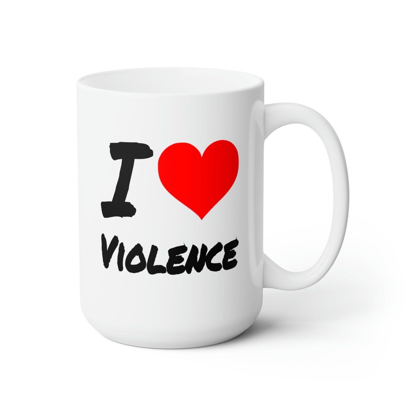 I Love Violence - Coffee Mug